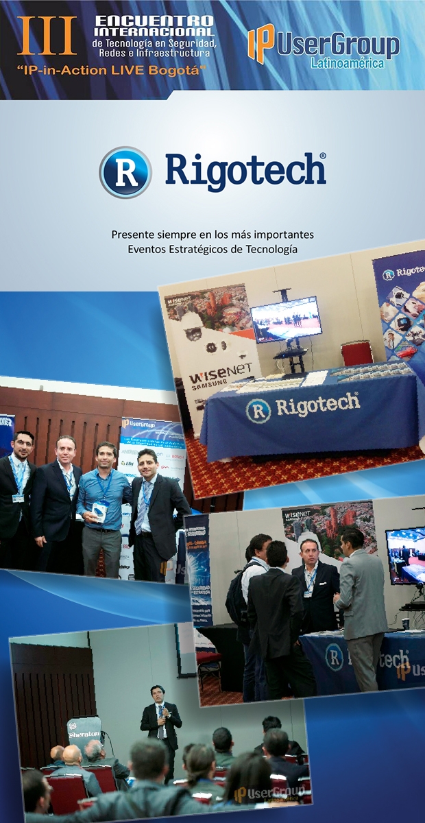 Rigotech presente en el Encuentro Internacional De Tecnología En Seguridad, de Bogotá.